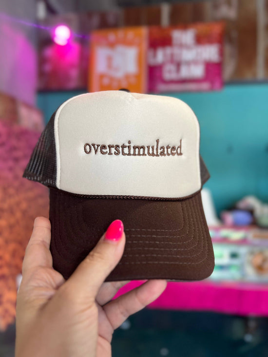 The Overstimulated Hat
